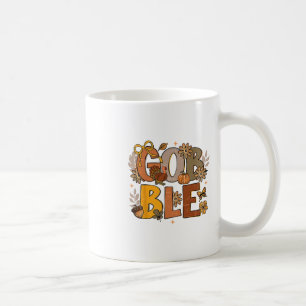 Floral Gobble Till You Wobble Turkey Thanksgiving Coffee Mug