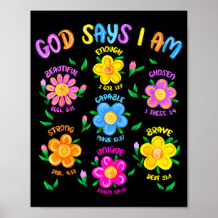 Floral God Says I Am Christian Bible Verse Jesus K Poster