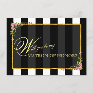 Floral Gold Foil WILL YOU BE MY MATRON OF HONOR? Invitation