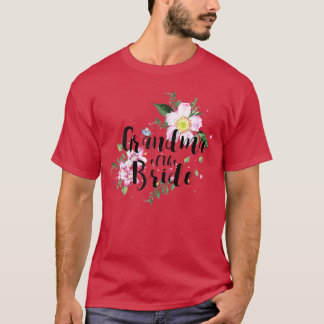 Floral Grandma of the Bride Bridal Party  T-Shirt