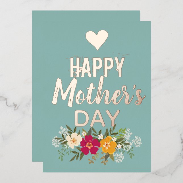 Floral Happy Mother’s Day   Rose Gold Foil Holiday Card (Front/Back)