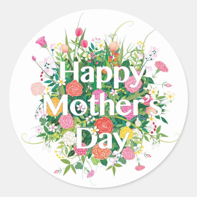 Floral Happy Mothers Day | Holidays Classic Round Sticker (Front)