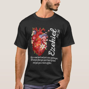 Floral Heart Ezekiel 36 26 Heart Disease Awareness T-Shirt