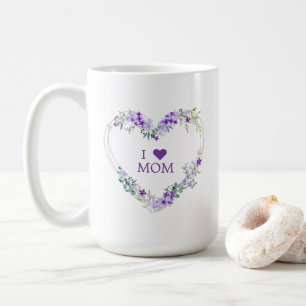 Floral Heart in Purple with Quote for Mom Coffee Mug