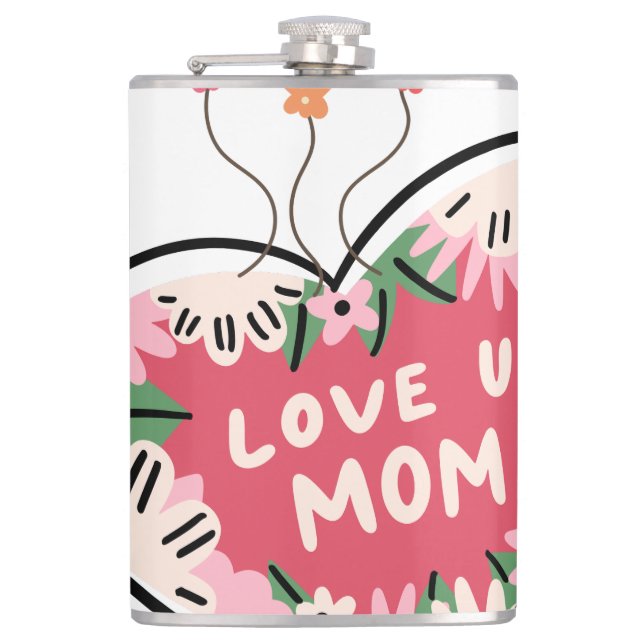 floral Heart "Love U. Mom" flask (Front)
