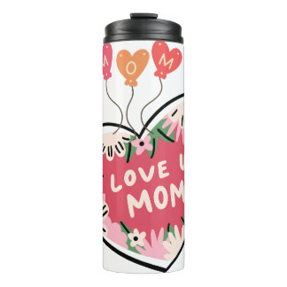 floral Heart "Love U. Mom" tumbler