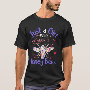Floral Honeybee Girls Women Just A Girl Who Loves T-Shirt
