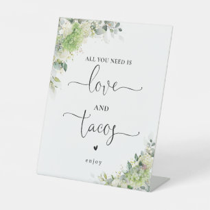 Floral Hydrangeas Love and Tacos Sign
