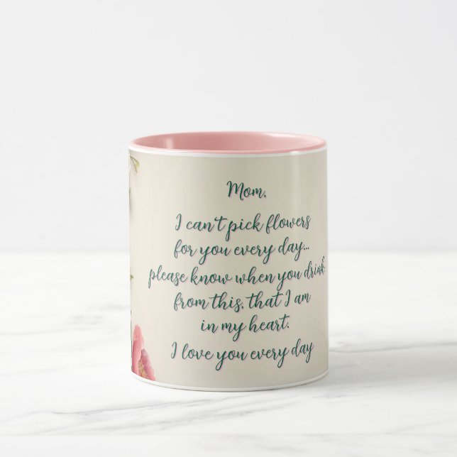 Floral "I Can't Pick You Flowers Every Day" Mug (Center)