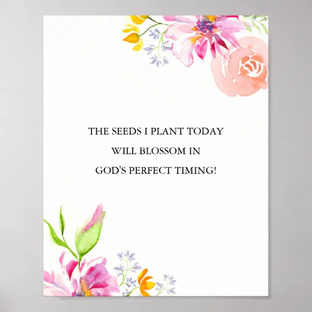 Floral Inspirational Quotes for Women Poster | Zazzle