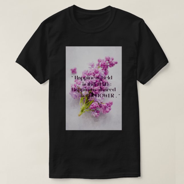 Floral Inspirational Quotes T-Shirt (Design Front)