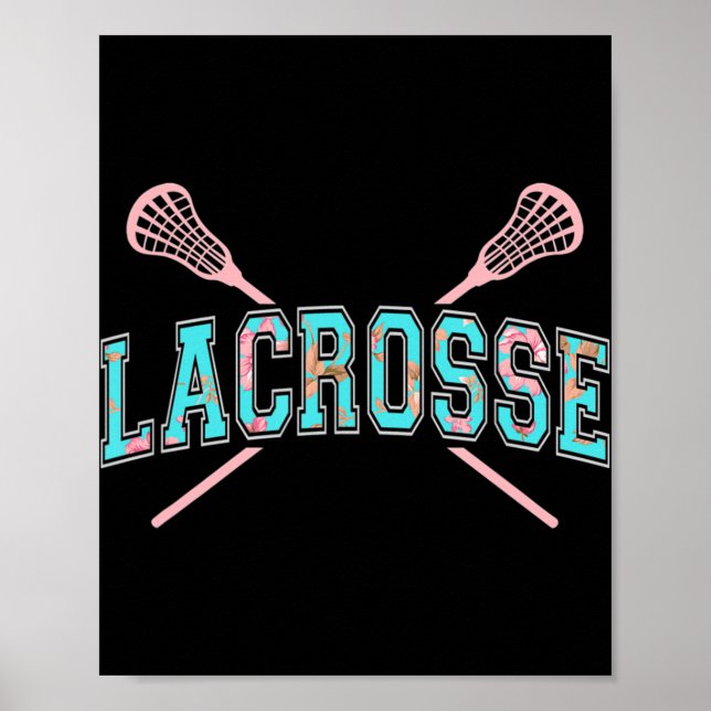 Floral Lacrosse Crossed Sticks LAX Girly Teal PInk Poster (Front)
