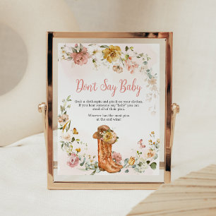 Floral Little Cowgirl Baby Shower Don't Say Baby Poster