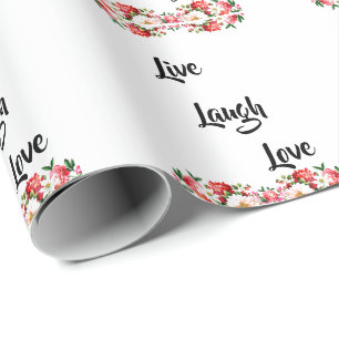 Floral "Live, Laugh, Love" Elegant   Wrapping Paper