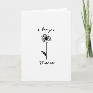 Floral Mama I Love You Card