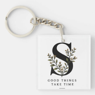Floral Monogram S Coaster - Good Things Take Time Key Ring