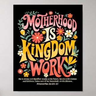 Floral Mother Faith Religion Mum Motherhood Is Kin Poster