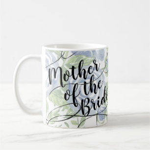 Floral Mother of the Bride Modern Script Blue Rose Coffee Mug