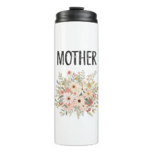 Floral 'MOTHER' Thermal Tumbler