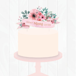 Floral Mother's Day Cake Topper/Greeting Card