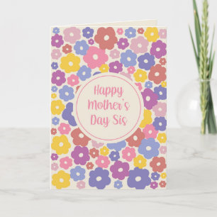 Floral Mothers Day for Sister Card