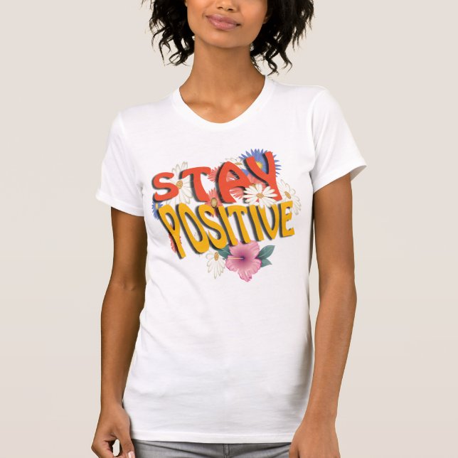  Floral Motivational T-Shirt (Front)