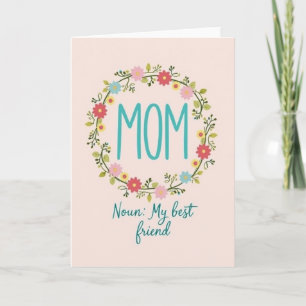 Floral Mum Best Friend Card