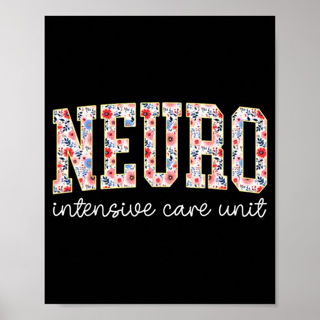 Floral Neuro Icu Nurse Brain Neuroscience Icu Nurs Poster (Front)