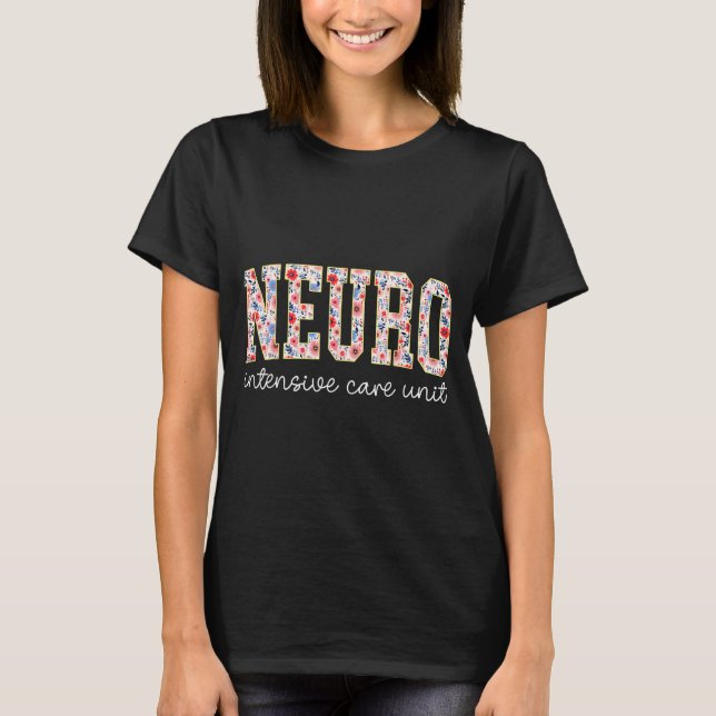 Floral Neuro Icu Nurse Brain Neuroscience Icu Nurs T-Shirt (Front)