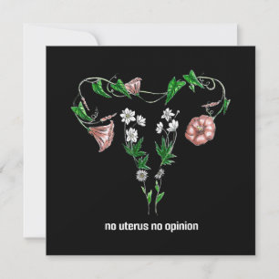 Floral No Uterus No Opinion Women's Rights Invitation