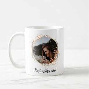 Floral Photo Best Mum Ever Mother's Day  T-Shirt C Coffee Mug