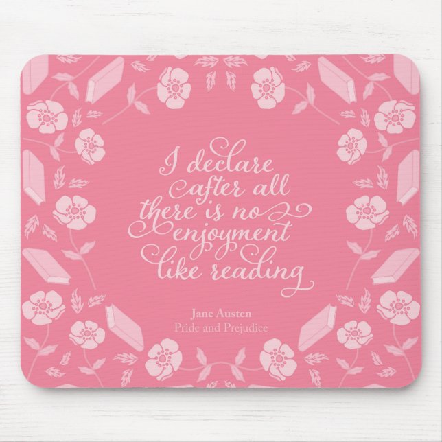 Floral Pride & Prejudice Jane Austen Bookish Quote Mouse Mat (Front)