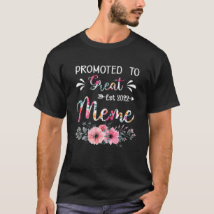 Floral Promoted To Great Meme 2022 Mothers Day Gif T-Shirt