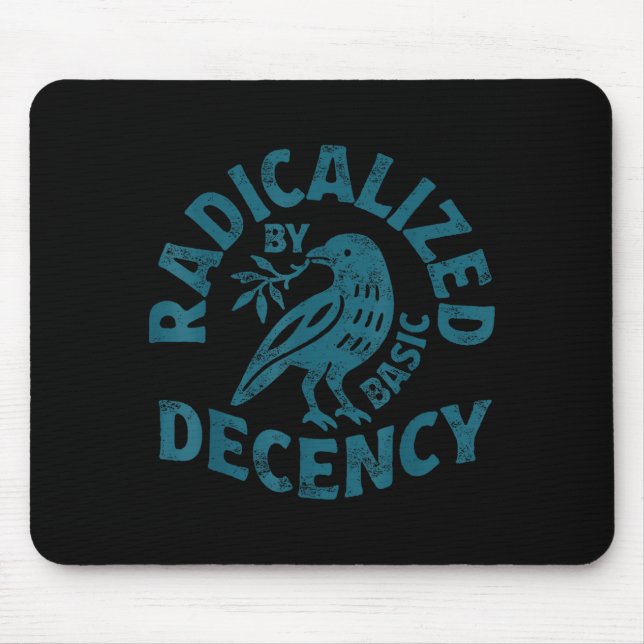 Floral Radicalized By Basic Decency Feminist Activ Mouse Mat (Front)