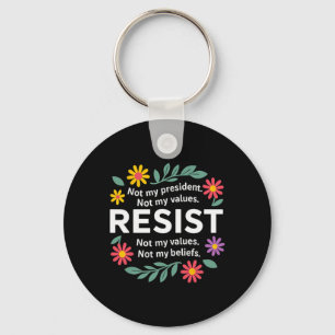 Floral Resist Anti-trump Not My President Democrat Key Ring