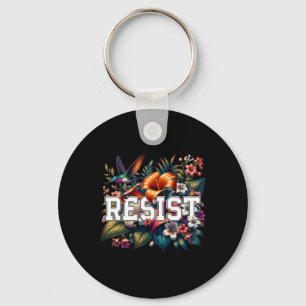 Floral Resist Not My President Anti-trump Key Ring