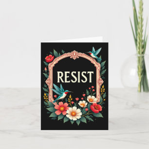 Floral Resist Trump Funny Anti-trump 2025  Card