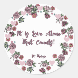 Floral Rose Wreath St. Therese Love Classic Round Sticker
