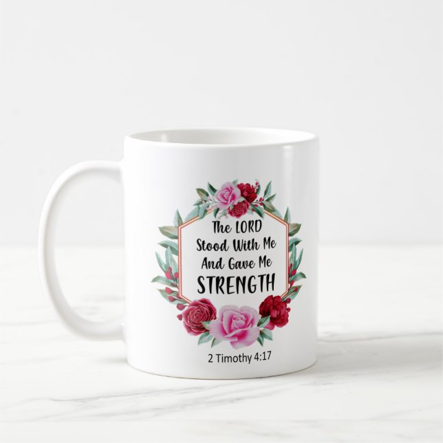 Floral Roses Bible Verse Mug 2 Timothy Mug (Left)