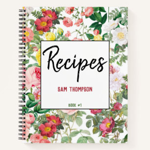 Floral Roses Vintage Spring Garden Recipes Notebook