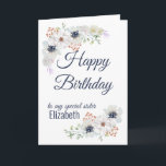 Floral Sister Happy Birthday Card<br><div class="desc">A beautiful custom happy birthday card for your sister or best friend. Delicate watercolor floral design. Change name and message to personalise.</div>