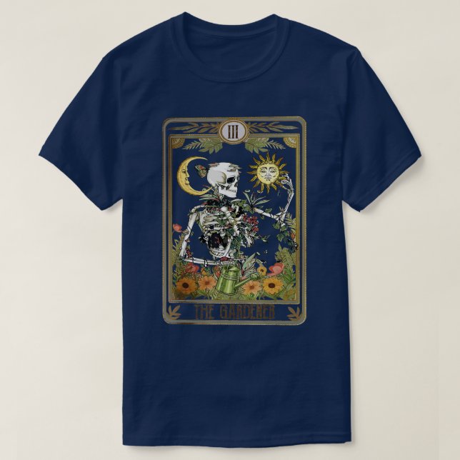 Floral Skeleton Gardening Tarot The Gardener Plant T-Shirt (Design Front)