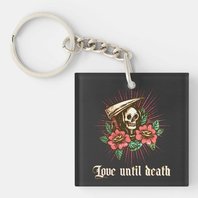 Floral skull and rose with  text Love until death  Key Ring (Front)