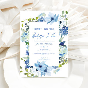 Floral Something Blue Before I Do Bridal Shower Invitation