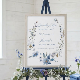Floral Something blue before i do Bridal Shower Poster