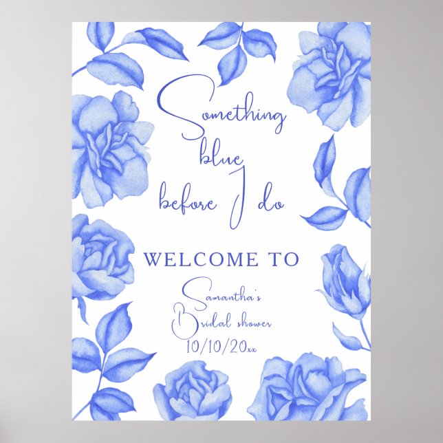 Floral Something Blue Bridal Shower Welcome Poster (Front)