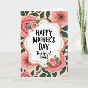 Floral Special Friend Card