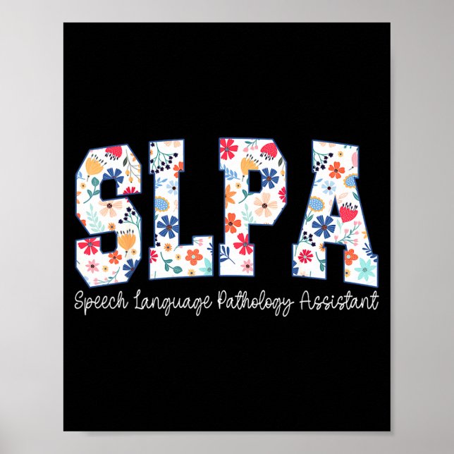 Floral Speech Language Pathology Istant Slpa Appre Poster (Front)