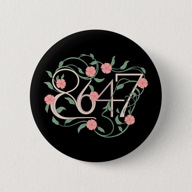 Floral Subtle Anti Trump 8647 86 47 Boho 6 Cm Round Badge (Front)