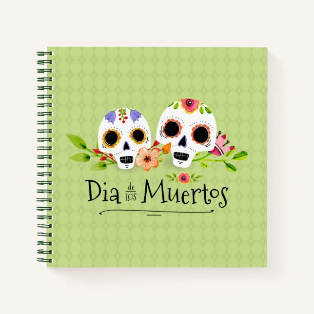 Floral Sugar Skulls Dia de Muertos | Notebook (Front)